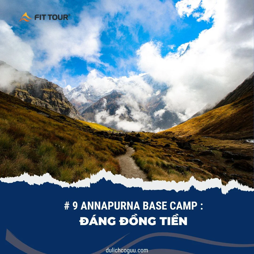 Chuyến đi đến Trại căn cứ Annapurna vô cùng đáng giá