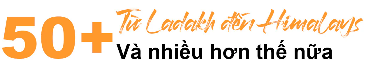 sub title 50+ hành trình từ Ladakh