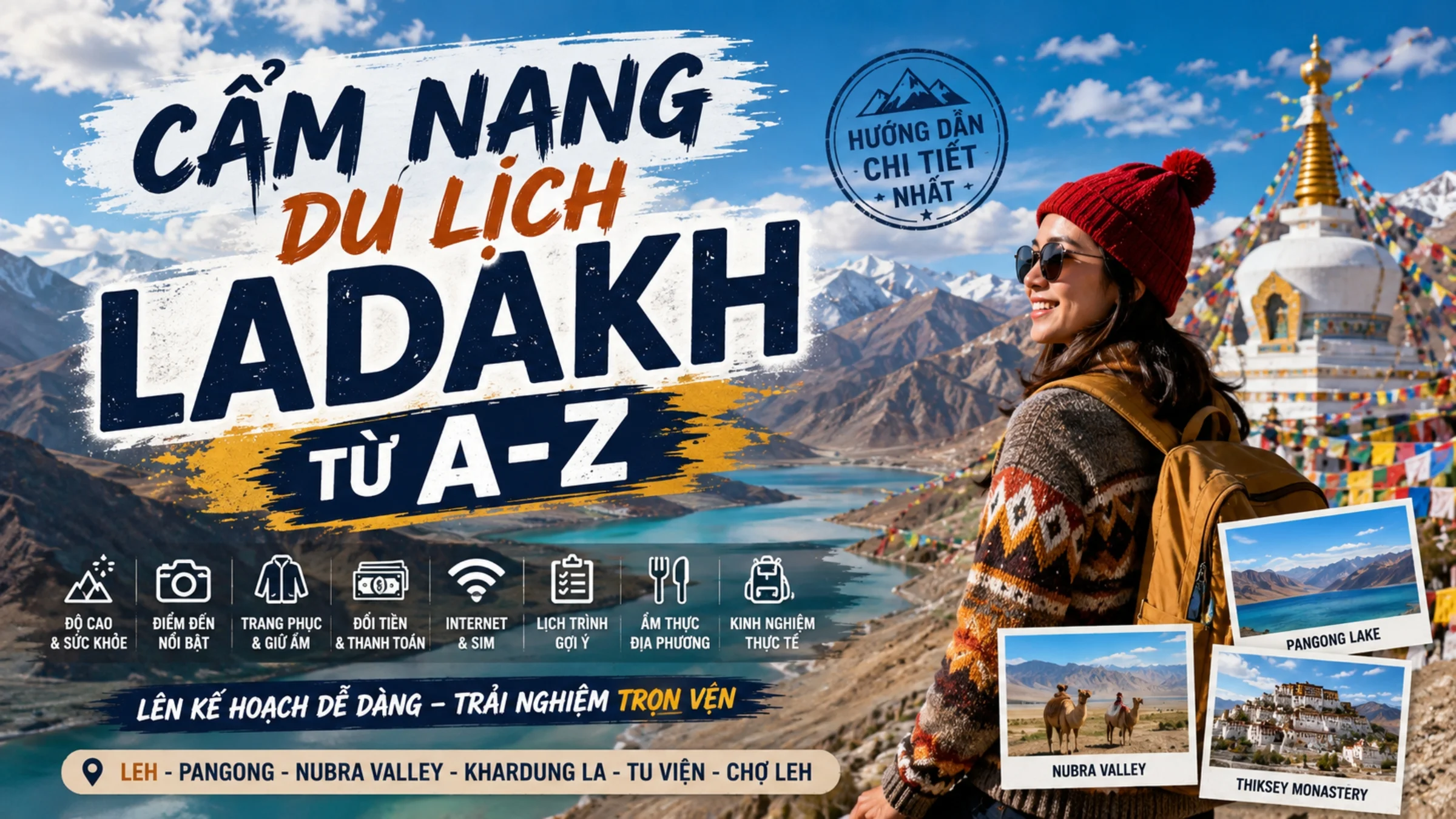 Cẩm Nang Du Lịch Ladakh - Hướng Dẫn Cho Người Mới