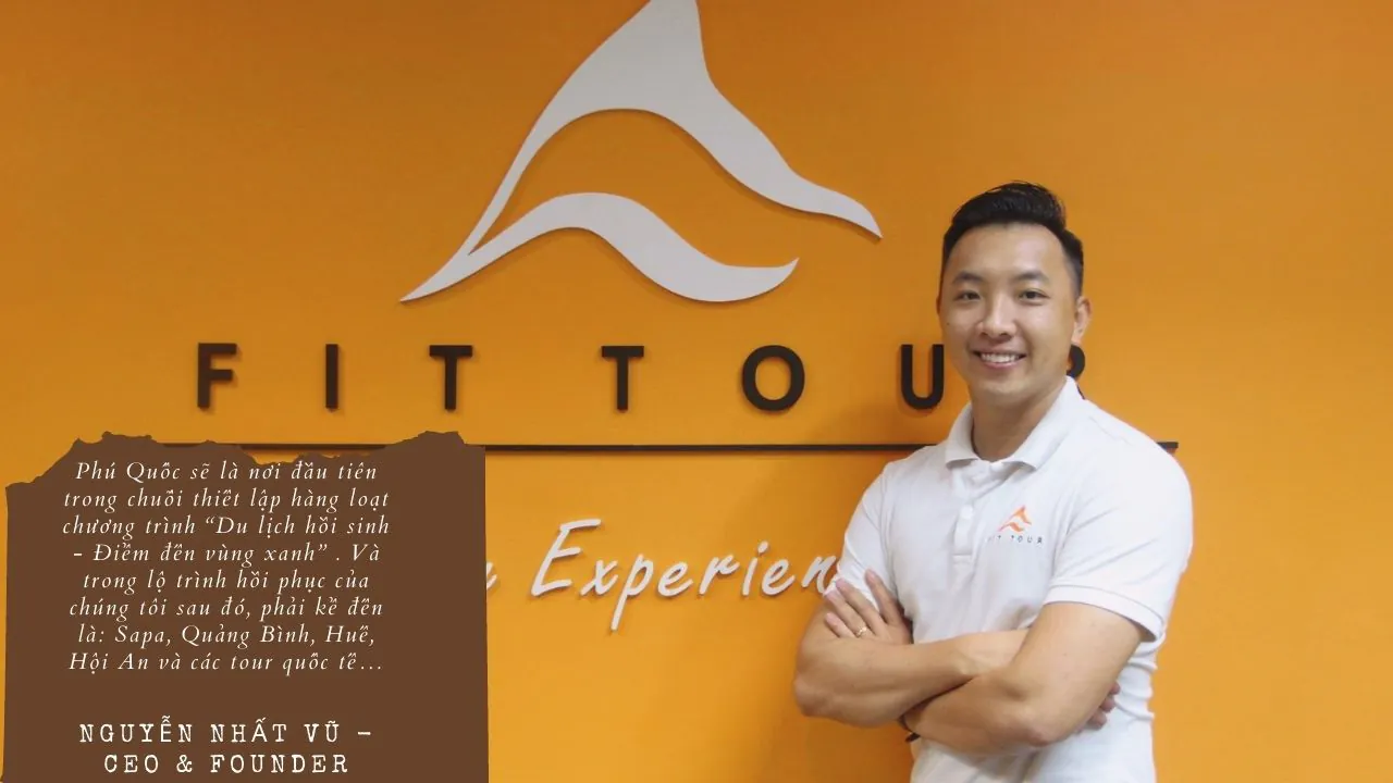 CEO Fit Tour – Du lịch có Guu nói về sự hồi sinh du lịch Phú Quốc sau dịch