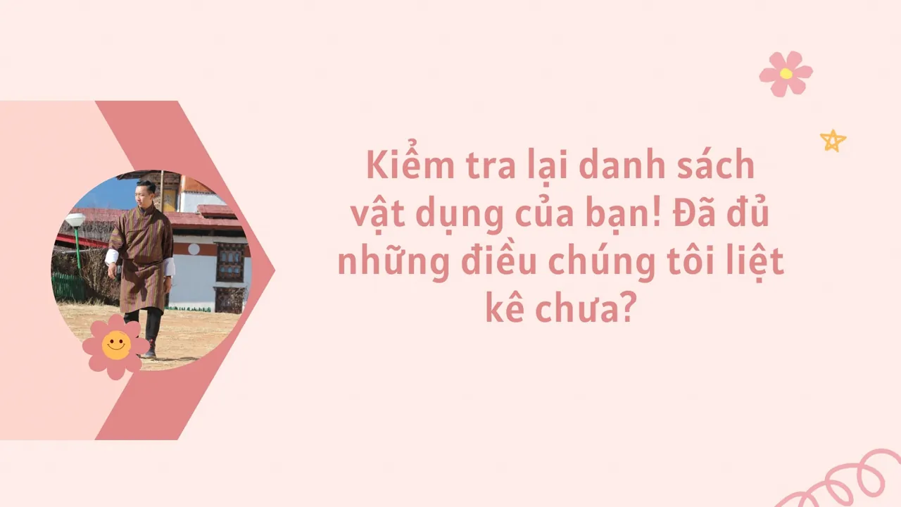 Kiểm tra lại danh sách vật dụng trước chuyến đi
