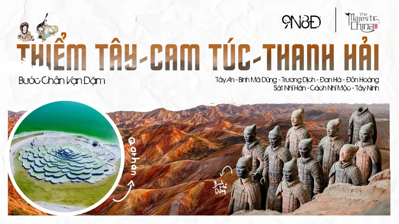Tour Trung Quốc 9N8Đ: Thiểm Tây – Cam Túc – Thanh Hải